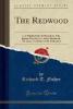The Redwood - Richard T. Fisher