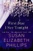 First Star I See Tonight - Susan E. Phillips