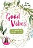Kim Lianne: Good Vibes - Kim Lianne
