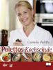 Polettos Kochschule - Cornelia Poletto
