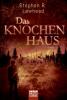 Das Knochenhaus - Stephen R. Lawhead