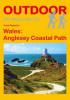 Wales: Anglesey Coastal Path - Anna Regeniter