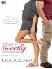 Totally, Sweetly, Irrevocably - Kira Archer