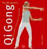 Qi Gong - Das Übungsbuch - Siegbert Engel