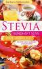 Stevia - sündhaft süß und urgesund - Barbara Simonsohn