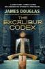 The Excalibur Codex - James Douglas