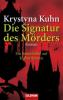 Die Signatur des Mörders - Krystyna Kuhn
