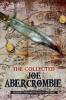 The Collected Joe Abercrombie - Joe Abercrombie