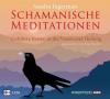Schamanische Meditationen - Oliver Unger