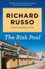 Risk Pool - Richard Russo