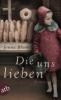 Die uns lieben - Jenna Blum