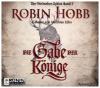 Die Gabe der Könige, 2 MP3-CDs - Robin Hobb