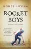 Rocket Boys - Roman einer Jugend - Homer Hickam