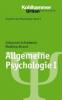 Allgemeine Psychologie. Bd.1 - Johannes Schiebener, Matthias Brand