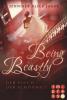 Being Beastly. Der Fluch der Schönheit (Märchenadaption von "Die Schöne und das Biest") - Jennifer Alice Jager