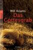 Das Gottesgrab, Sonderausgabe - Will Adams