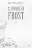 Schwarzer Frost - David Wonschewski