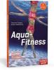 Aqua-Fitness - Thorsten Dargatz, Andrea Röwekamp