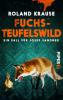 Fuchsteufelswild - Roland Krause