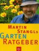 Martin Stangls Garten-Ratgeber - Martin Stangl