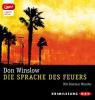 Die Sprache des Feuers, 1 MP3-CD - Don Winslow
