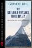 Mit Reinhold Messner hoch hinaus - Gernot Uhl