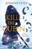 Kill the Queen - Jennifer Estep