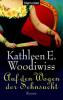 Woodiwiss, K: Auf den Wogen der Sehnsucht - Kathleen E. Woodiwiss