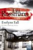 Evelyns Fall - Eva Rossmann