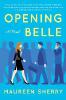 Opening Belle - Maureen Sherry