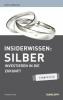Insiderwissen: Silber - simplified - Morgan David
