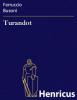 Turandot - Ferruccio Busoni