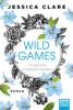 Wild Games - In deinen starken Armen - Jessica Clare