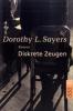 Diskrete Zeugen - Dorothy L. Sayers