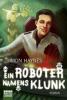 Ein Roboter namens Klunk - Simon Haynes