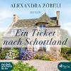 Ein Ticket nach Schottland, MP3-CD - Alexandra Zöbeli