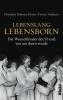 Lebenslang Lebensborn - Dorothee Schmitz-Köster, Tristan Vankann