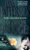 London Bridges. Und erlöse uns von dem Bösen, englische Ausgabe - James Patterson