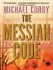 The Messiah Code - Michael Cordy