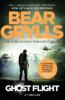 Ghost Flight - Bear Grylls