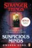 Stranger Things: Suspicious Minds - DIE OFFIZIELLE DEUTSCHE AUSGABE - ein NETFLIX-Original - Gwenda Bond