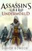 Assassin's Creed: Underworld - Oliver Bowden