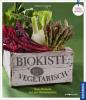 Biokiste vegetarisch - Cornelia Schinharl