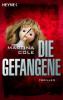 Die Gefangene - Martina Cole