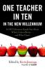 One Teacher in Ten in the New Millennium - Kevin Jennings