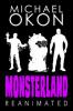 Monsterland Reanimated - Michael Okon