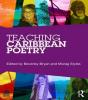 Teaching Caribbean Poetry - -