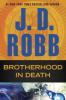 Brotherhood in Death - J. D. Robb