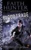 Blood Trade: A Jane Yellowrock Novel - Faith Hunter