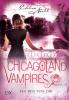 Chicagoland Vampires - Ein Biss von dir - Chloe Neill